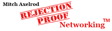 Rejection Proof Networking